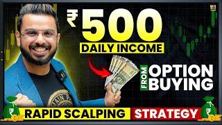 Earn ₹500 Daily Income from Scalping Trading | Nifty Option Buying | Sniper Strategy