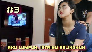 suami lumpuh,istri selingkuh || nggak tahan aku mas ~ kisah nyata