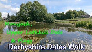 Monyash, Upper Lathkill Dale & Flagg ¦ Derbyshire Dales Hike