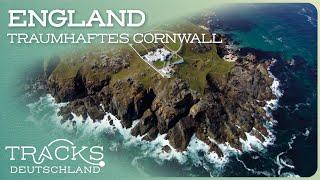 Sehnsuchtsziel Cornwall: Englands schönste Seite | Reisedoku | TRACKS Deutschland