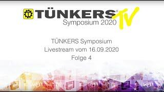 TÜNKERS Symposium TV Teil 4 - 16.09.2020 - deutsch