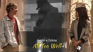 All Too Well - Justin Bieber & Selena Gomez (Jelena)