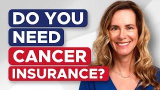 Do You Need Additional Cancer Insurance WITH Medicare?