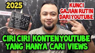 CIRI CIRI KONTEN YANG HANYA MENCARI VIEWS DI YOUTUBE