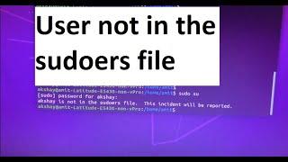 User not in the sudoers file ubuntu | Debian | Solved | Hindi