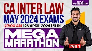 CA Inter May  2024 Exam - Law  | Mega Marathon - Part 1 | Xylem CA