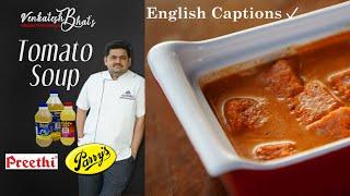Venkatesh Bhat makes Tomato soup | recipe in Tamil | tomato soup recipe | easy & tasty | TOMATO SOUP