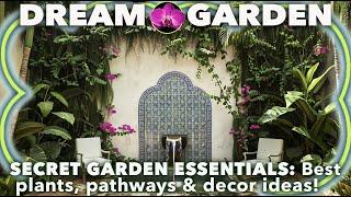 YOUR GUIDE TO CREATING A SECRET GARDEN: Design ideas and professional advice