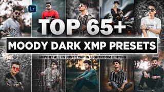 Top 65+ Moody Dark Lightroom Presets || 2023 Best Lightroom xmp presets || Adobe Lightroom Presets