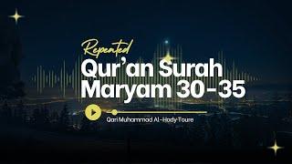 Surah Maryam 30-35 Syeikh Hadi Toure | Heart Melting Recitation  With English Translation