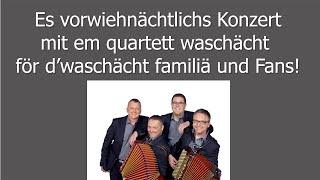 Vorweihnächtliches Konzert quartett waschächt 2020