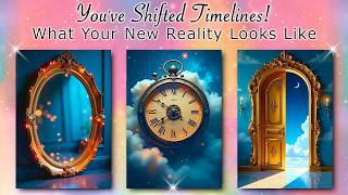 ⏳ You SHIFTED TIMELINES! This Is YOUR NEW REALITY!🪞🪐 Timeless Pick a Card Reading 