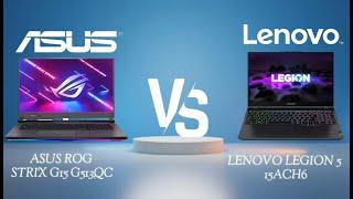 ASUS ROG STRIX G15 G513QC vs LENOVO LEGION 5 15ACH6 | Terbaru 2022 !!