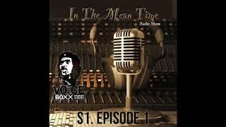 In The Mean Time - Radio Show | Season 1 | Episode 1 | Happy New Year! (with Muta)