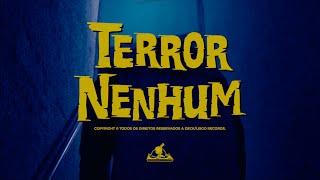 Rua 06, Enigma - Terror Nenhum (Clipe Oficial)