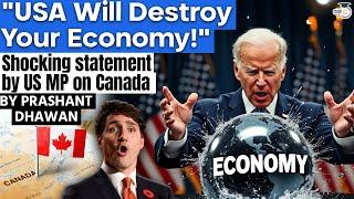 USA Should Destroy Canada's Economy | Viral Video of US Congressman Demanding Sanctions on Canada