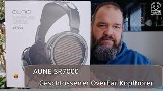 Aune SR7000 Kopfhörer im Test - Highlight - Aktuell der beste Over Ear Kopfhörer unter 1.000€ !?