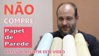 Não compre papel de parede antes de assistir este vídeo !!!