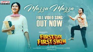 Mazza Mazza Full Video Song |First Day First Show|Anudeep KV|Srikanth|Sanchita Bashu|Radhan| Anthony