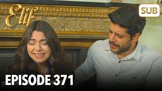 Elif Episode 371 | English Subtitle