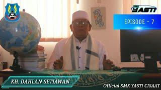 SYURGA MERINDUKAN 4 GOLONGAN Part IV ~ KH. Dahlan Setiawan || Episode - 7