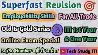 Employability Skills 1st Year Superfast Revision, Class 3, ITI CBT Exam 2024, Employability Skills