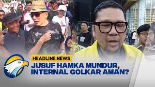 Golkar Respons Mundurnya Jusuf Hamka - [Headline News]