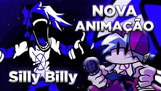 FNF: Silly Billy - NOVA ANIMAÇÃO Mod! - Friday Night Funkin'