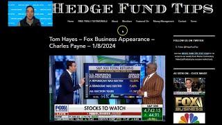 Hedge Fund Tips with Tom Hayes - VideoCast - Episode 221 - January 10, 2024