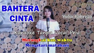 BAHTERA CINTA Karaoke Duet Yulia Fahreza | Tanpa Vocal Pria