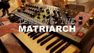 MOOG MATRIARCH - my first hands on experience