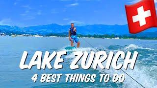 4 Best things to do on Lake Zurich