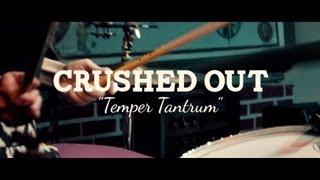 Crushed Out - Temper Tantrum (PBR Sessions Live @ Do317 Lounge Session)