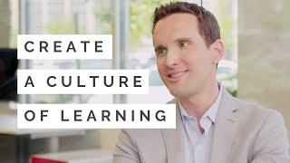 Creating a Culture of Learning