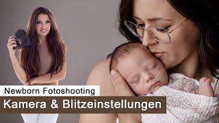 Kamera & Blitzeinstellungen Newborn Fotoshooting