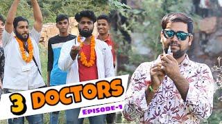 3 Doctors | Ep -01| We Are One