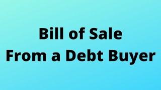 Sample bill of sale from debt buyer