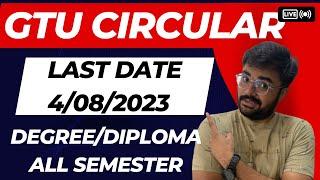 GTU - Important Circular - Degree - Diploma - All semester