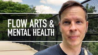 Flow Arts and Mental Health