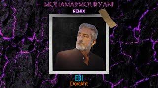 Ebi - Derakht (Mohamad Mouryani Remix) | ابی - درخت (محمد موریانی ریمیکس)