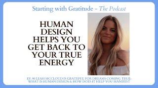 What Is Human Design? How Does Human Design Help You Manifest?  with Jocelyn & Leah McCloud