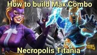 How to easily  build maximum combo against Necro Titania