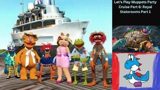 Let's Play Muppet's Party Cruise Part 6: Royal Staterooms Part 1