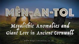 Mên-an-Tol | Megalithic Anomalies and Giant Lore in Ancient Cornwall | Megalithomania