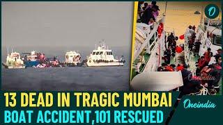 Mumbai Boat Accident| 13 Dead Including 3 Navy Personnel As Navy Speed Boat Collides With Ferry