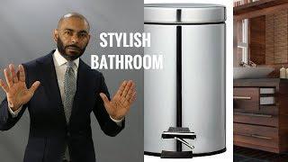 10 Bathroom Essentials Every Man Needs/How To Have a Stylish Bathroom