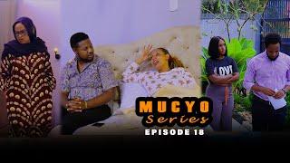 MUCYO SERIES EP 18 Mucyo  ashwishurije Muganga pe!#rwanda#myheart#impangaseries