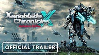 Xenoblade Chronicles X: Definitive Edition - Official Launch Trailer