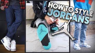 How To Style Air JORDAN Sneakers - 10 Streetwear Outfits