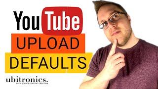How to Use YouTube Upload Defaults - Video Default Descriptions